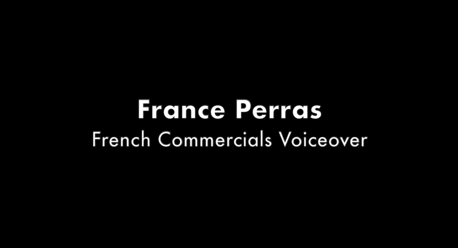France Perras French Commercials VO 2022